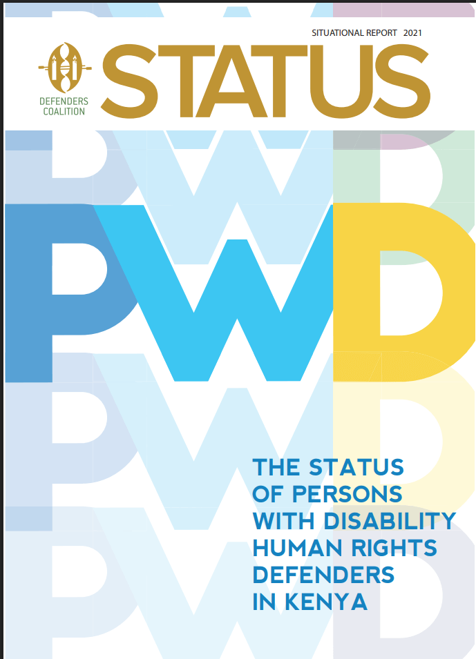 Status of Persons with Disability Human Rights Defenders in Kenya