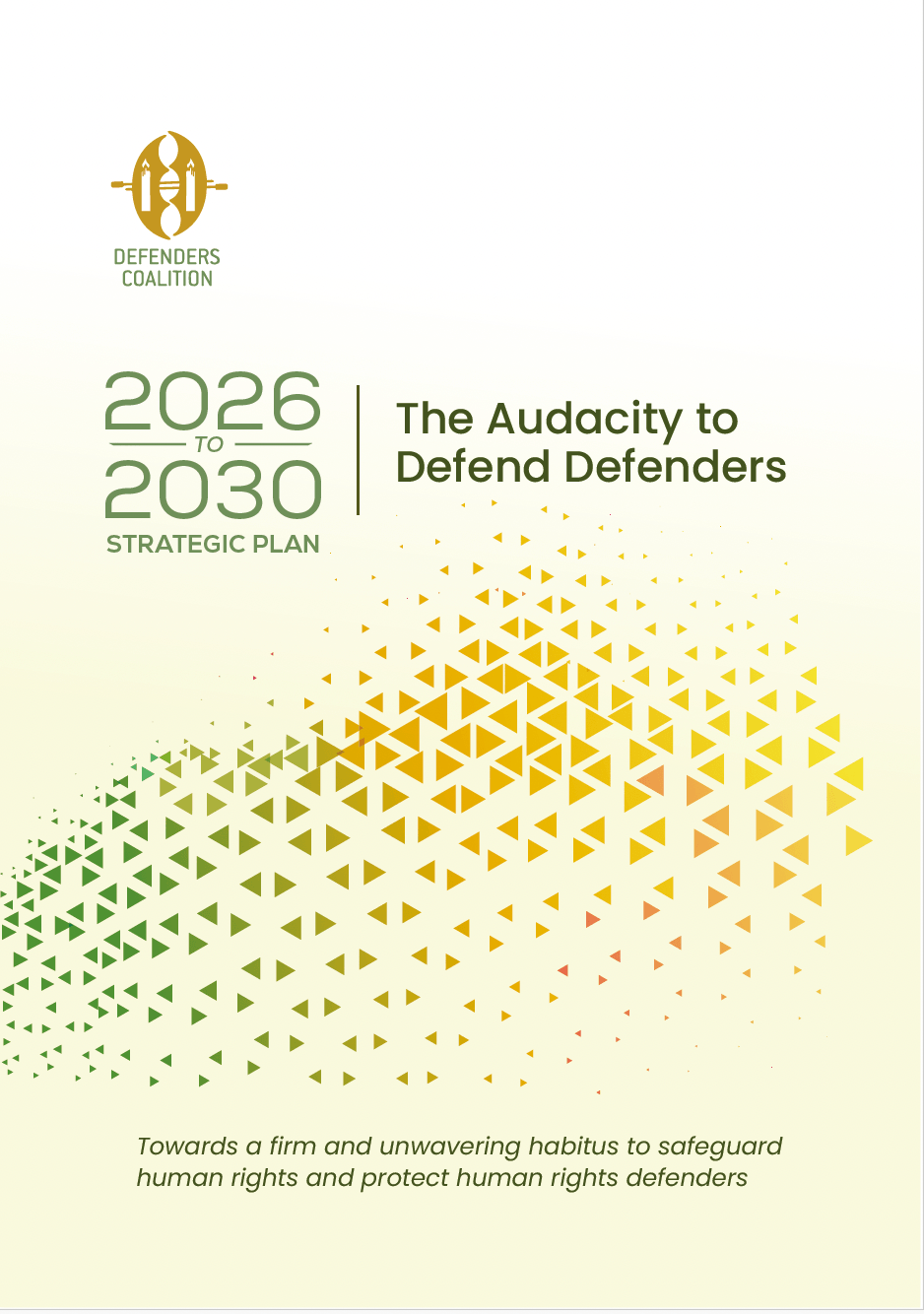 Defenders Coalition 2026 -2030 Strategic Plan – The Audacity to Defend Human Rights Defenders